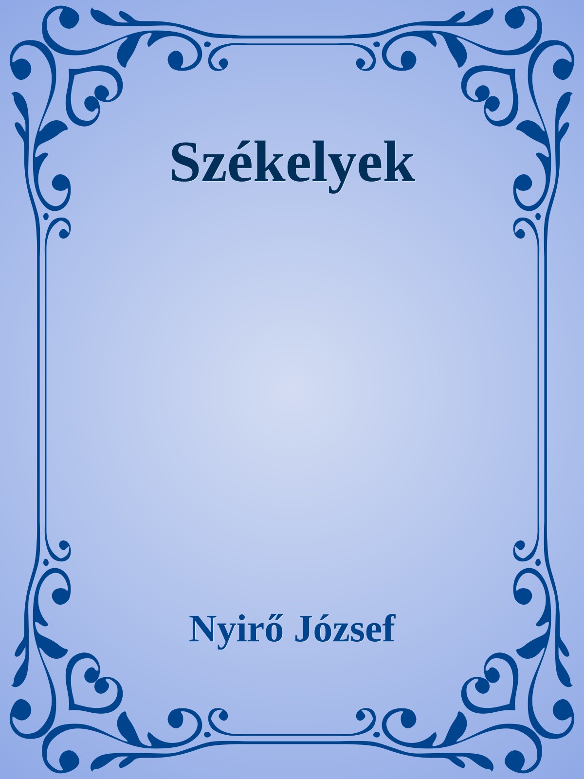 NYÍRŐ JÓZSEF - Székelyek [eKönyv: epub, mobi]