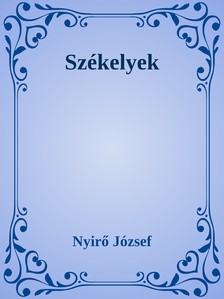 NYÍRŐ JÓZSEF - Székelyek [eKönyv: epub, mobi]