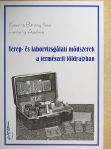 Farsang Andrea - Terep- és laborvizsgálati módszerek a természeti földrajzban [antikvár]