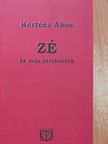 Kertész Ákos - Zé és más történetek [antikvár]
