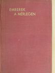 Szivós Donát - Emberek a mérlegen [antikvár]
