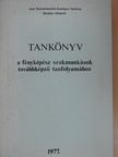 Jesztl Jenő - Tankönyv a fényképész szakmunkások továbbképző tanfolyamához [antikvár]