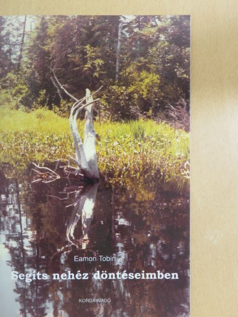Eamon Tobin - Segíts nehéz döntéseimben [antikvár]