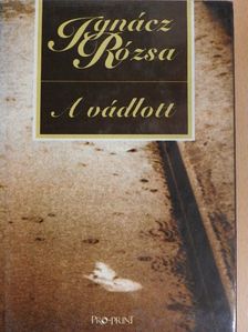 Ignácz Rózsa - A vádlott [antikvár]