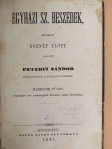 Péterfi Sándor - Egyházi sz. beszédek III./Egyházi szent beszédek II. [antikvár]