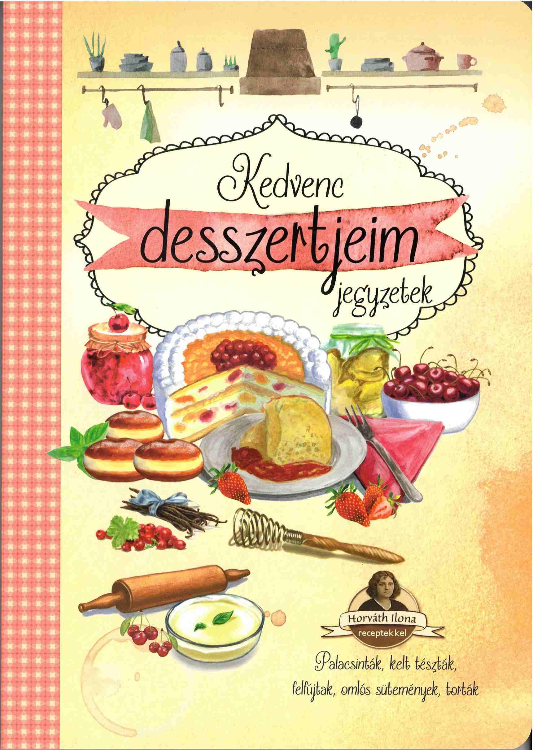 Kedvenc desszertjeim - jegyzetek