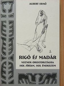 Albert Ernő - Rigó és madár [antikvár]