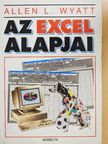 Allen L. Wyatt - Az Excel alapjai [antikvár]