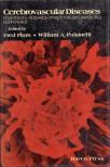 Fred Plum, William A. Pulsinelli - Cerebrovascular Diseases: Fourteenth Research (Princeton-Williamsburg) Conference [antikvár]