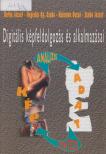 Berke József, Hegedűs Gy. Csaba, Kelemen Dezső, Szabó József - Digitális képfeldolgozás és alkalmazásai [antikvár]