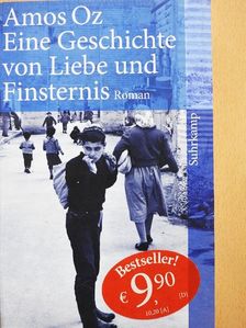 Amos Oz - Eine Geschichte von Liebe und Finsternis [antikvár]