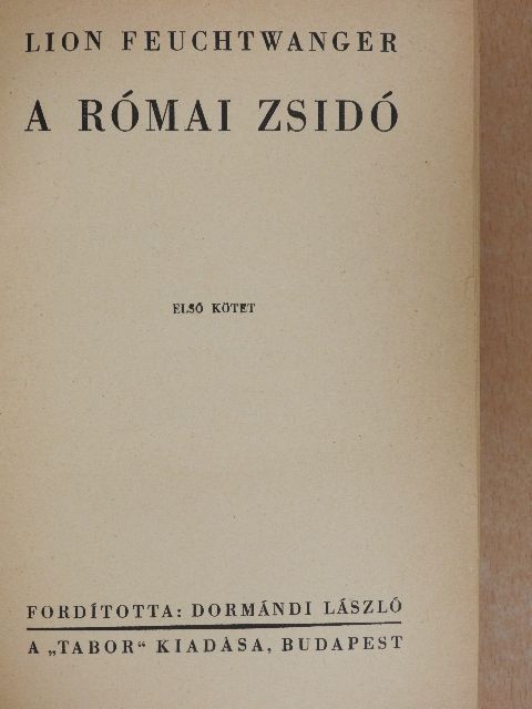 Lion Feuchtwanger - A római zsidó I-II. [antikvár]