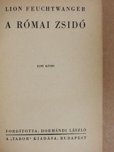 Lion Feuchtwanger - A római zsidó I-II. [antikvár]