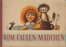 Emil Ludvík - Vom faulen Mädchen [antikvár]