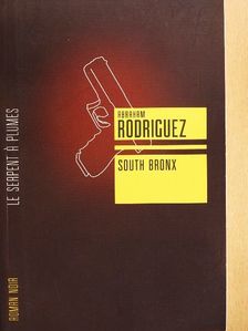 Abraham Rodriguez - South Bronx [antikvár]