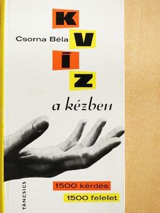 Csorna Béla - Kvíz a kézben [antikvár]