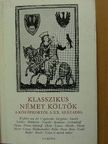 Achim von Arnim - Klasszikus német költők I. (töredék) [antikvár]