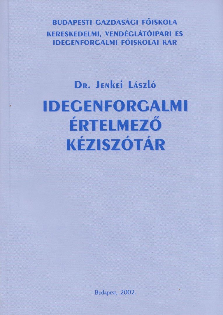 Jenkei László - Idegenforgalmi értelmező kéziszótár [antikvár]