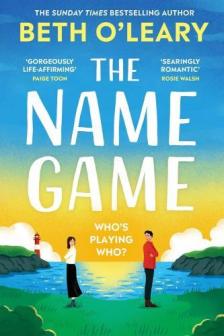 Beth Oleary - The Name Game: the brand new love story