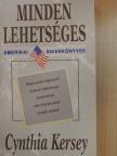 Cynthia Kersey - Minden lehetséges [antikvár]