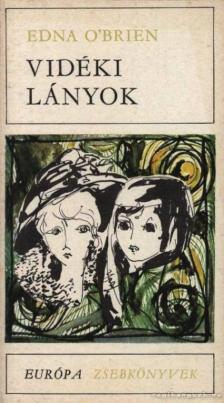 Edna O'Brien - Vidéki lányok [antikvár]