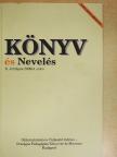 Dippold Péter - Könyv és nevelés 2008/4. [antikvár]