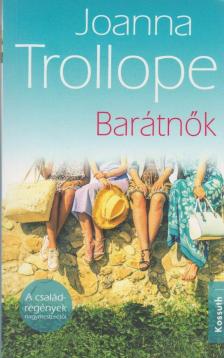 Joanna Trollope - Barátnők [antikvár]