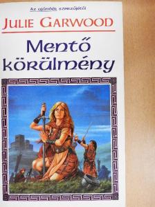 Julie Garwood - Mentő körülmény [antikvár]