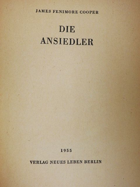 James Fenimore Cooper - Die Ansiedler [antikvár]