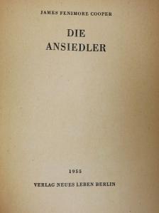 James Fenimore Cooper - Die Ansiedler [antikvár]