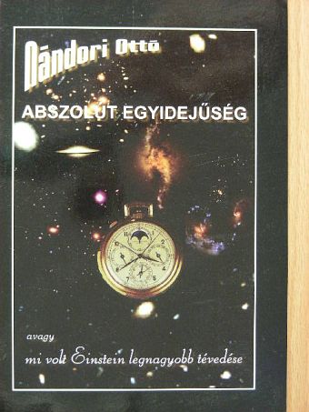 Nándori Ottó - Abszolút egyidejűség [antikvár]