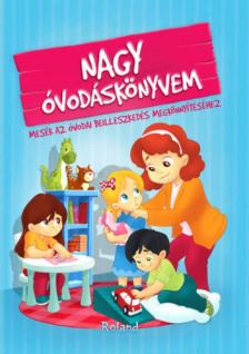 Izmindi Katalin - Nagy óvodáskönyvem [antikvár]