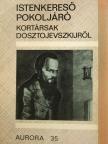 A. G. Dosztojevszkaja - Istenkereső, pokoljáró [antikvár]