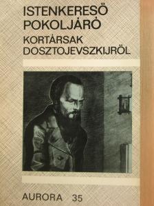 A. G. Dosztojevszkaja - Istenkereső, pokoljáró [antikvár]