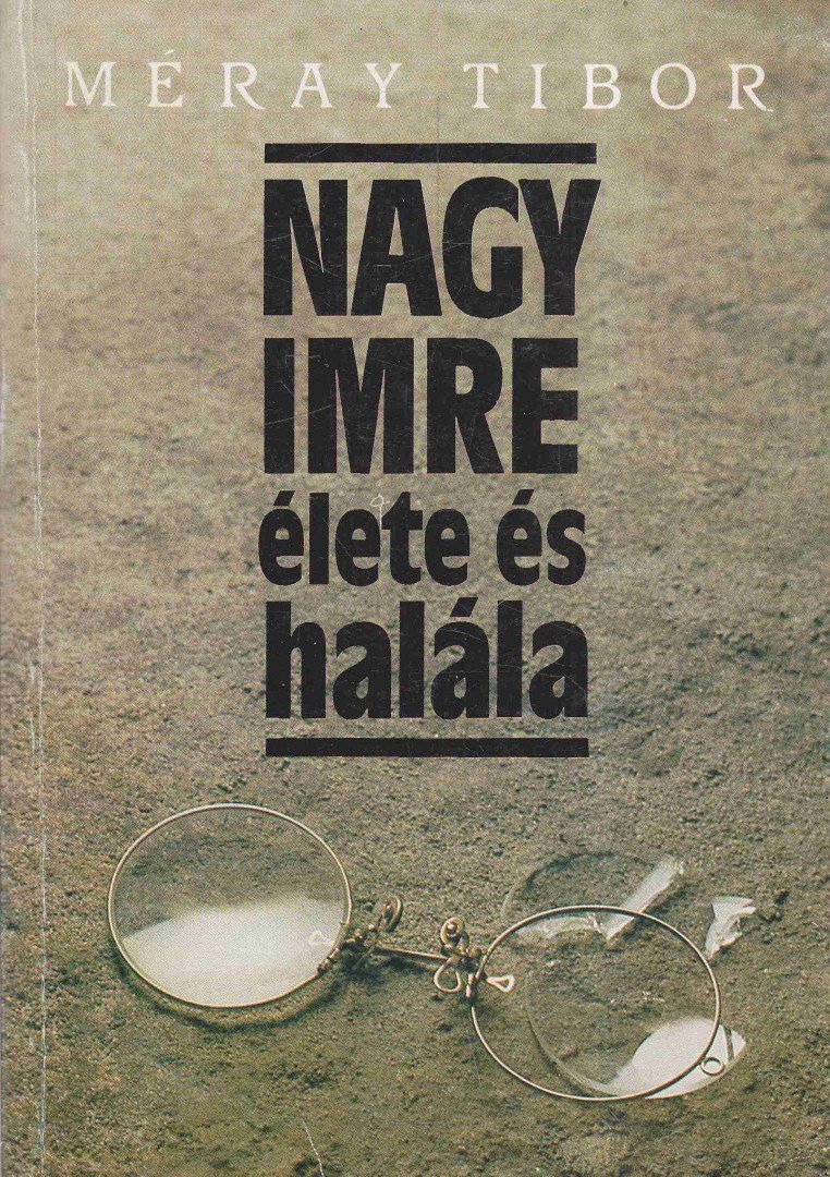 Méray Tibor - Nagy Imre élete és halála [antikvár]
