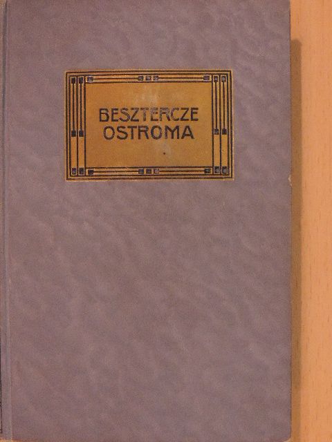 Mikszáth Kálmán - Besztercze ostroma [antikvár]