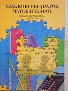 Szakköri feladatok matematikából 7-8. osztály [antikvár]