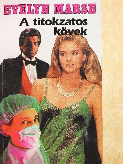 Evelyn Marsh - A titokzatos kövek [antikvár]
