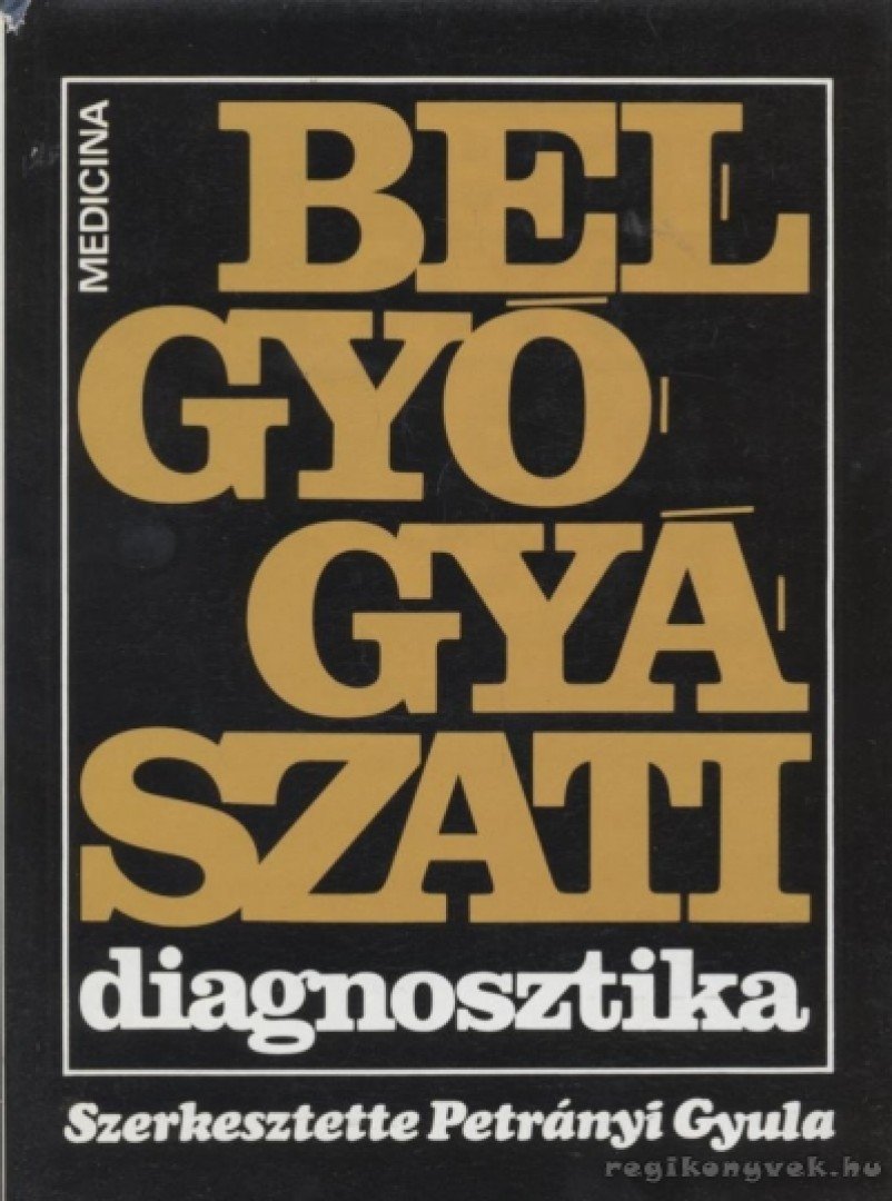 PETRÁNYI GYULA - Belgyógyászati diagnosztika [antikvár]