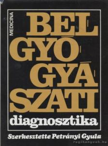 PETRÁNYI GYULA - Belgyógyászati diagnosztika [antikvár]