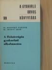 Dr. Bozsóky Sándor - A fizioterápia gyakorlati alkalmazása [antikvár]