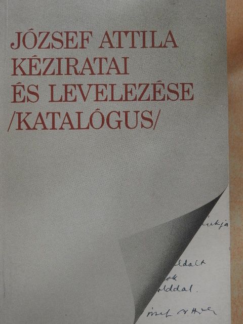M. Róna Judit - József Attila kéziratai és levelezése [antikvár]