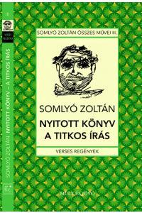 Somlyó Zoltán - Nyitott könyv A titkos írás