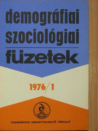 Demográfiai-Szociológiai Füzetek 1976/1. [antikvár]