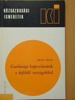 Orosz Árpád - Gazdasági kapcsolataink a fejlődő országokkal [antikvár]