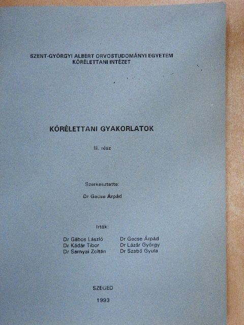 Dr. Gábos László - Kórélettani gyakorlatok III. [antikvár]