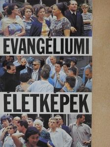 Evangéliumi életképek [antikvár]