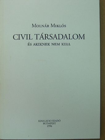 Molnár Miklós - Civil társadalom [antikvár]