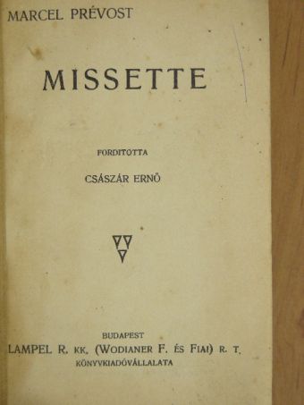 Henri Lavedan - Missette/A szeleburdi/Romeo és Julia/Sire/III. Richard király/Dorrit kiasasszony [antikvár]