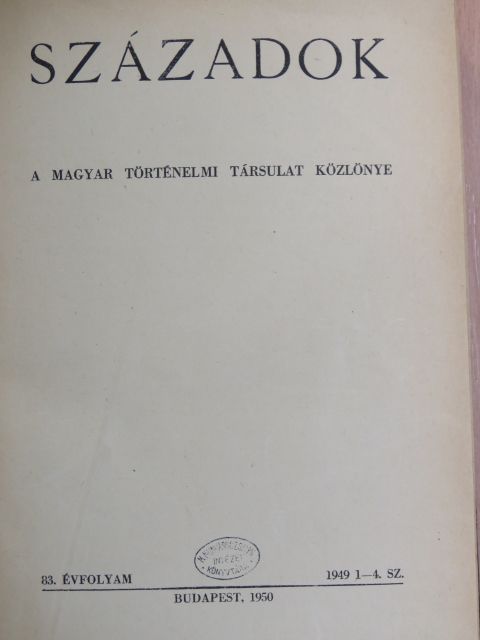 Andics Erzsébet - Századok 1949/1-4. [antikvár]